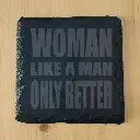 Slate Coaster - Quotes