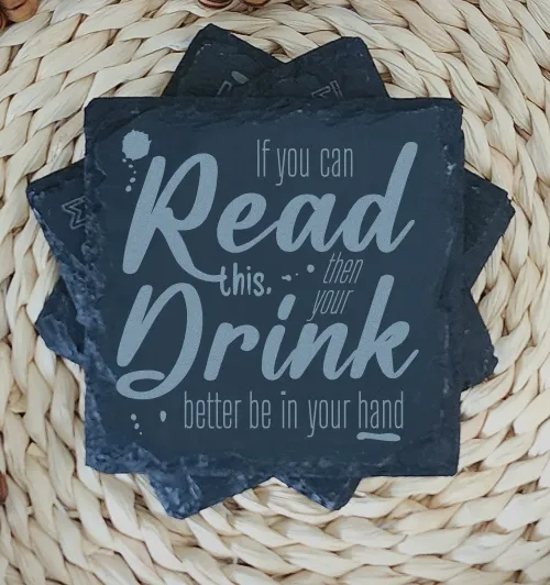 Slate Coaster - Quotes