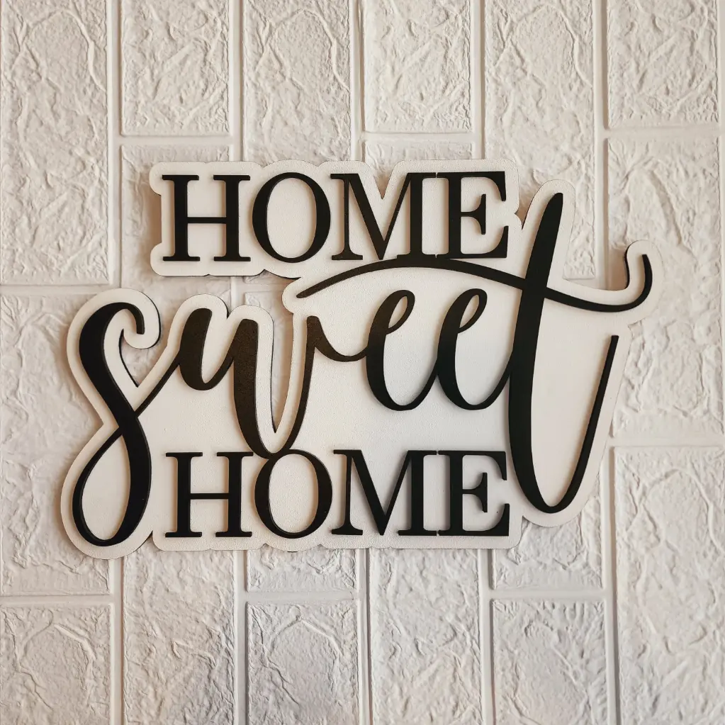 Home Sweet Home - Sign